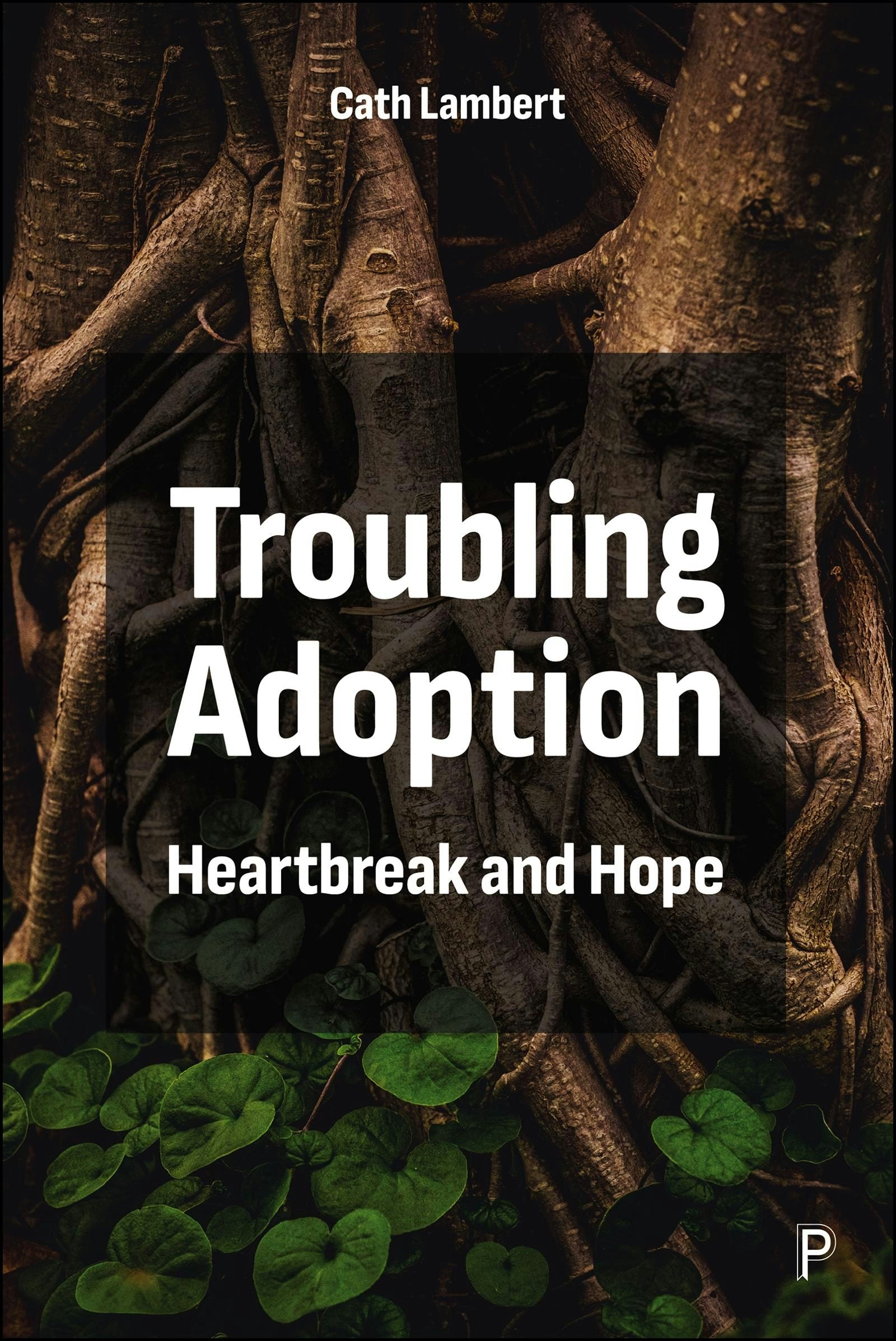 Book cover image for Troubling Adoption ISBN: 9781447371946